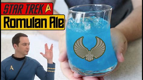 Romulan Ale From Star Trek And The Big Bang Theory A La Carte With Alex