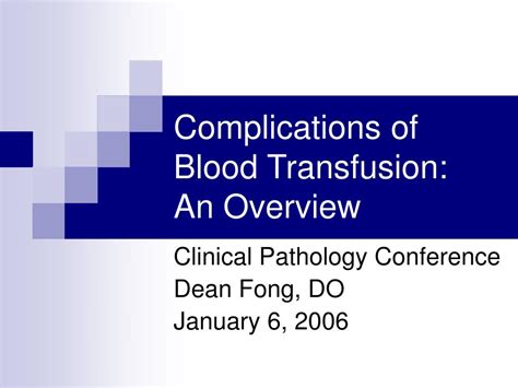 Blood transfusions are usually very safe, because donated blood is carefully tested, handled, and stored. PPT - Complications of Blood Transfusion: An Overview ...