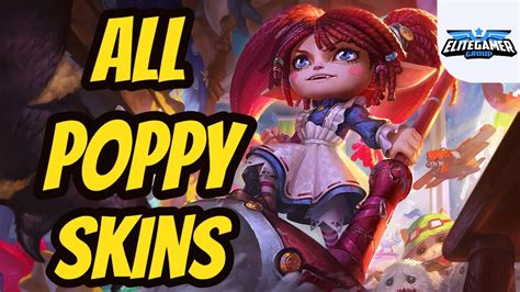 All Poppy Skins Spotlight League Of Legends Skin Review Youtube
