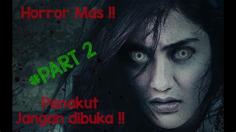 Daftar Film Horror Indonesia Part2 Youtube