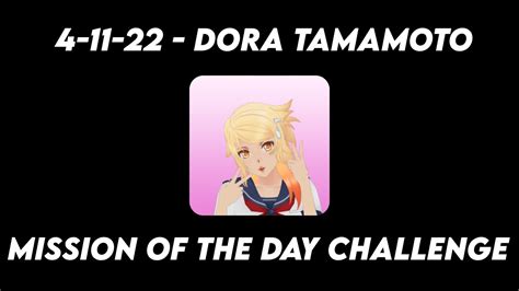 41122 Dora Tamamoto Mission Of The Day Challenge Yandere