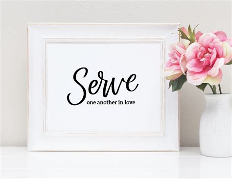 Bible Verse Download Serve One Another In Love Hand Lettered Etsy