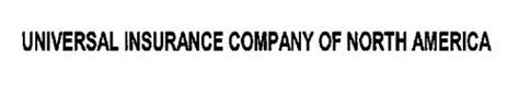 The company was founded in 1886 as the north american. UNIVERSAL INSURANCE COMPANY OF NORTH AMERICA Trademark of Universal Group, Inc. Serial Number ...