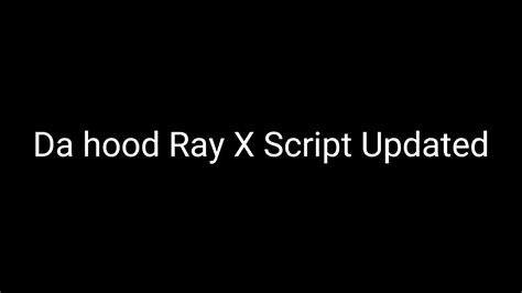 Da Hood Ray X Script Youtube