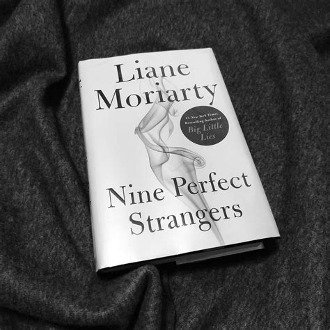 Following the ramifications of the smoothies wear offthey find they've been locked in an area. Book Review: Nine Perfect Strangers by Liane Moriarty ...