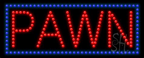 Pawn Animated Led Sign Pawn Led Signs Everything Neon