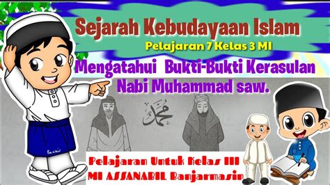 Sejarah Kebudayaan Islam Kelas 3 Mi Pelajaran 7 Mengatahui Bukti