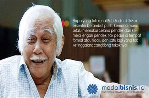 Biografi Bob Sadino Kisah Pengusaha Sukses Indonesia Blog