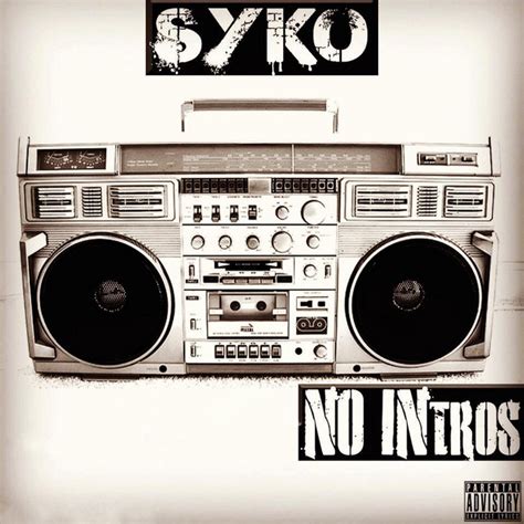 No Intros Single By Syko Spotify