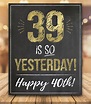 Funny 40Th Birthday Wish : 32 Funny and Happy 40th Birthday Wishes ...