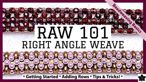 Raw 101 Right Angle Weave Beginners Beading Stitch Tutorial Youtube