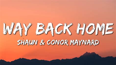SHAUN Feat Conor Maynard Way Back Home Lyrics Sam Feldt Edit YouTube