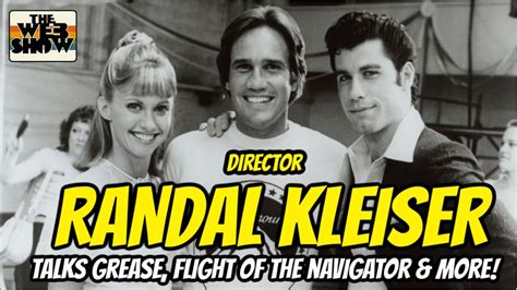 Director Randal Kleiser On Grease Flight Of The Navigator Life
