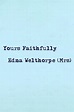 Yours Faithfully, Edna Welthorpe (Mrs) | Rotten Tomatoes
