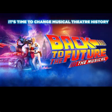 Back To The Future Tickets From Only £2382 For 19 Jan 24 1930