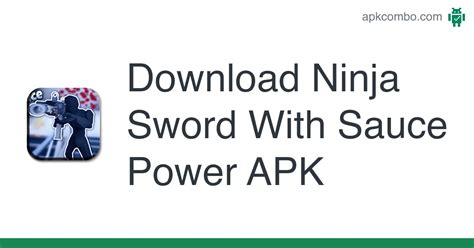 Ninja Sword With Sauce Power Apk Android Game Free Download