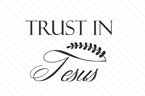Trust In Jesus Svg Cut File By Creative Fabrica Crafts · Creative Fabrica