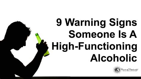 9 Warning Signs Someone Is A High Functioning Alcoholic