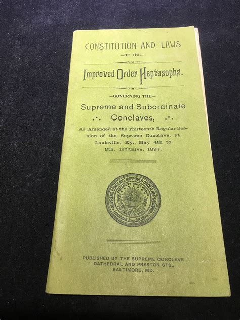 1897 Constitution And Laws Of The Improved Order Heptasophs