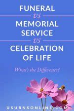 How To Choose A Funeral Vs Memorial Service Vs Celebration Of Life