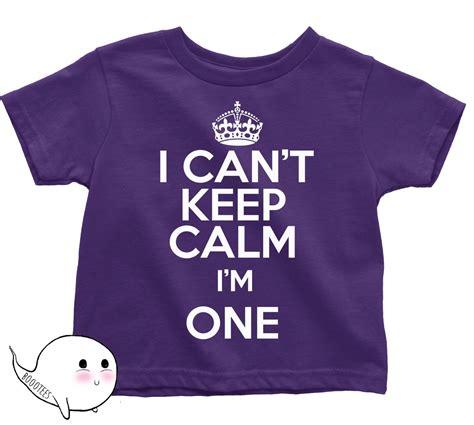 First Birthday Shirt I Cant Keep Calm Im One T Shirt