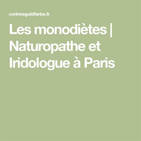 Les Monodiètes Naturopathe Et Iridologue à Paris Naturopathie