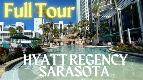 Hyatt Regency Sarasota Full Tour And Review Sarasota Florida Youtube