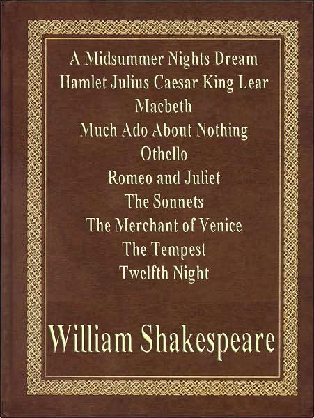Shakespeares 12 Greatest Plays By William Shakespeare Ebook Barnes