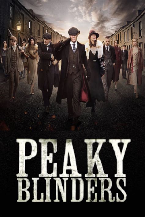 Peaky Blinders Tv Series 2013 Posters — The Movie Database Tmdb
