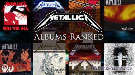 Metallica Albums Ranked The Dark Melody
