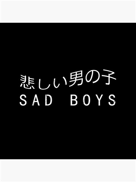 Sad Boys Aesthetic Vaporwave Japanese Text Poster For Sale By