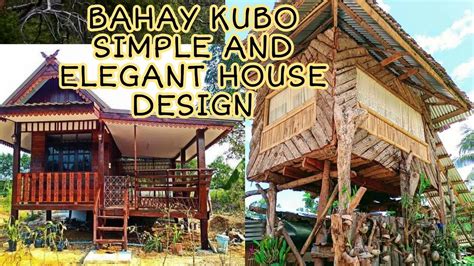 Bahay Kubo Simple And Elegant House Design In The Philippines