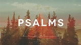 Where To Get Help In The Book of Psalms | Chris Voeltner