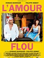 L'Amour flou - film 2018 - AlloCiné