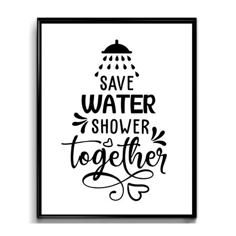Save Water Shower Together Sign Print Inspiration Quote Décor Etsyde