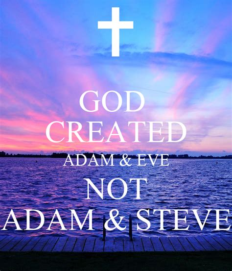 Do you know what happened? GOD CREATED ADAM & EVE NOT ADAM & STEVE Poster | Lani ...