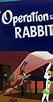 Operation: Rabbit (1952) - IMDb