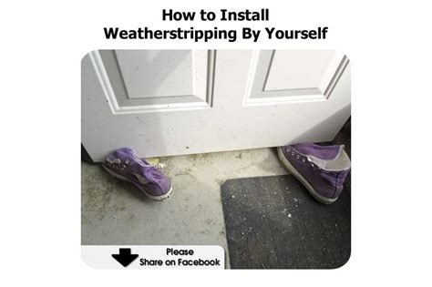 How To Install Weatherstripping By Yourself