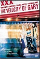 The Velocity of Gary (1998) - IMDb
