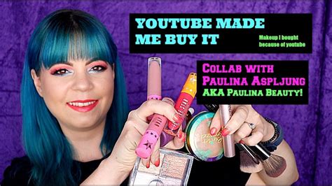 Youtube Made Me Buy It Collab With Paulina Beauty Youtube