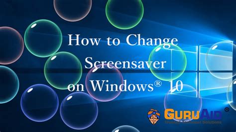 How To Change Screensaver On Windows 10 Guruaid Youtube