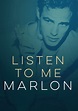 Listen to Me Marlon - película: Ver online en español