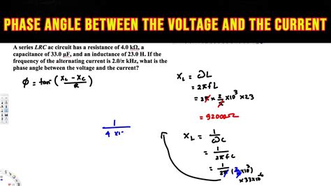 What Is The Phase Angle Between The Voltage And The Current Youtube