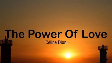 Celine Dion The Power Of Love Lyrics Youtube