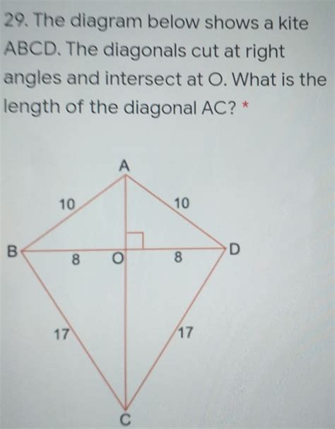 Solved 29 The Diagram Below Shows A Kite Abcd The Diagonals Cut At