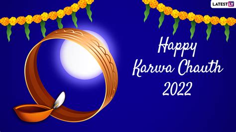 Happy Karwa Chauth 2022 Moonrise Wishes And Greetings Share Whatsapp