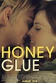 Honeyglue - Película 2015 - SensaCine.com