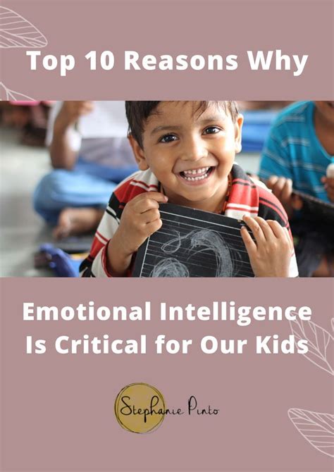 Top 10 Reasons Why Emotional Intelligence Is Critical For Our Kids