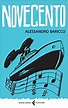 Novecento. Un monologo: Amazon.co.uk: Alessandro Baricco: 9788807921797 ...