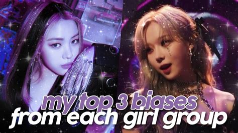 Top 3 Biases From Each Girl Group Youtube